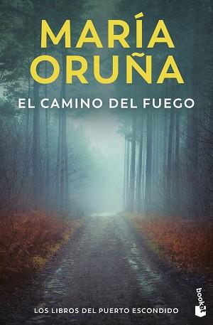 CAMINO DEL FUEGO, EL | 9788423366651 | ORUÑA, MARÍA | Llibreria L'Illa - Llibreria Online de Mollet - Comprar llibres online