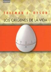 ORIGENES DE LA VIDA, LOS | 9788483230978 | DYSON, FREEMAN J. | Llibreria L'Illa - Llibreria Online de Mollet - Comprar llibres online