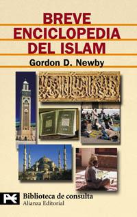 BREVE ENCICLOPEDIA DEL ISLAM | 9788420658636 | NEWBY, GORDON D. | Llibreria L'Illa - Llibreria Online de Mollet - Comprar llibres online