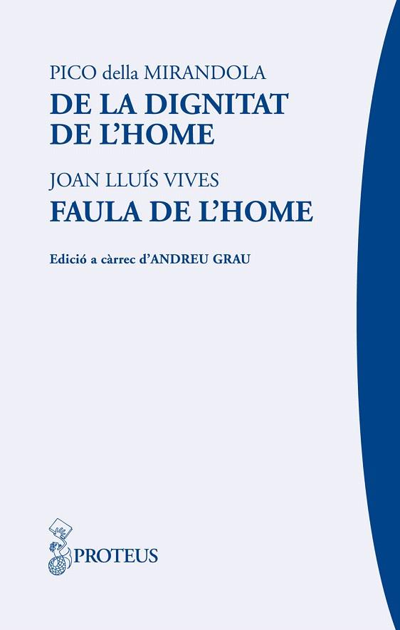 DE LA DIGNITAT DE L'HOMDE / FAULA DE L'HOME | 9788493631956 | MIRANDOLA / LLUIS VIVES | Llibreria L'Illa - Llibreria Online de Mollet - Comprar llibres online