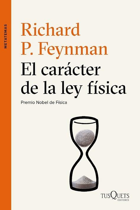 CARÁCTER DE LA LEY FÍSICA, EL | 9788490661673 | FEYNMAN, RICHARD P. | Llibreria L'Illa - Llibreria Online de Mollet - Comprar llibres online