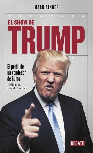 SHOW DE TRUMP, EL | 9788499926919 | SINGER, MARK | Llibreria L'Illa - Llibreria Online de Mollet - Comprar llibres online