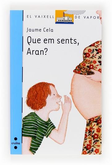 QUE EM SENTS ARAN? | 9788466131896 | CELA I OLLÉ, JAUME | Llibreria L'Illa - Llibreria Online de Mollet - Comprar llibres online