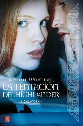 TENTACIÓN DEL HIGHLANDER, LA | 9788466327220 | WELFONDER, SUE-ELLEN | Llibreria L'Illa - Llibreria Online de Mollet - Comprar llibres online