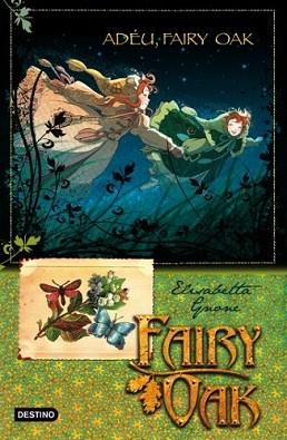 ADEU FAIRY OAK | 9788499322933 | GNONE, ELISABETTA | Llibreria L'Illa - Llibreria Online de Mollet - Comprar llibres online