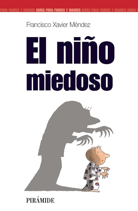 NIÑO MIEDOSO, EL | 9788436818253 | MENDEZ, FRANCISO XAVIER | Llibreria L'Illa - Llibreria Online de Mollet - Comprar llibres online