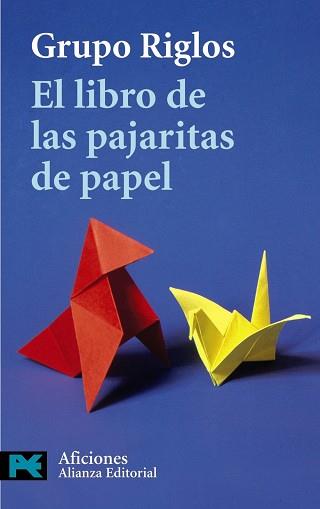 LIBRO DE LAS PAJARITAS DE PAPEL, EL | 9788420655635 | GRUPO RIGLOS | Llibreria L'Illa - Llibreria Online de Mollet - Comprar llibres online