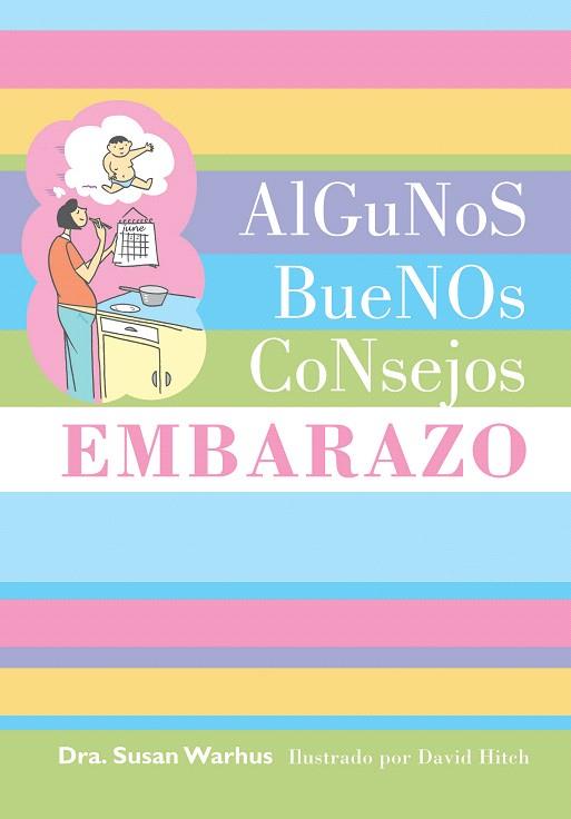 EMBARAZO : ALGUNOS BUENOS CONSEJOS | 9788420553580 | WARHUS, SUSAN | Llibreria L'Illa - Llibreria Online de Mollet - Comprar llibres online