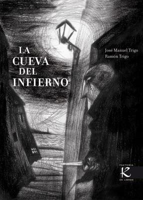 CUEVA DEL INFIERNO, LA | 9788496957640 | TRIGO ALONSO, RAMÓN/ TRIGO ALONSO, JOSÉ MANUEL | Llibreria L'Illa - Llibreria Online de Mollet - Comprar llibres online