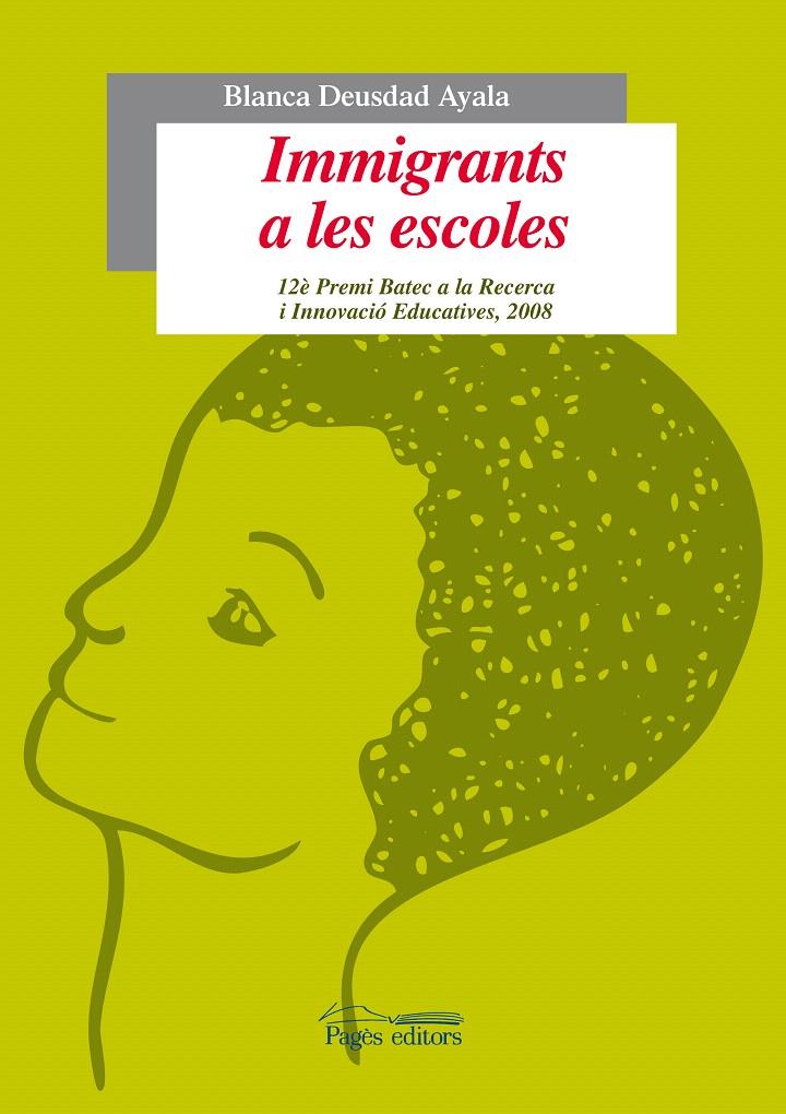 INMIGRANTS A LES ESCOLES | 9788497798938 | DEUSDAD, BLANCA | Llibreria L'Illa - Llibreria Online de Mollet - Comprar llibres online