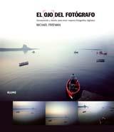 OJO DEL FOTOGRAFO, EL | 9788480768436 | FREEMAN, MICHEL | Llibreria L'Illa - Llibreria Online de Mollet - Comprar llibres online