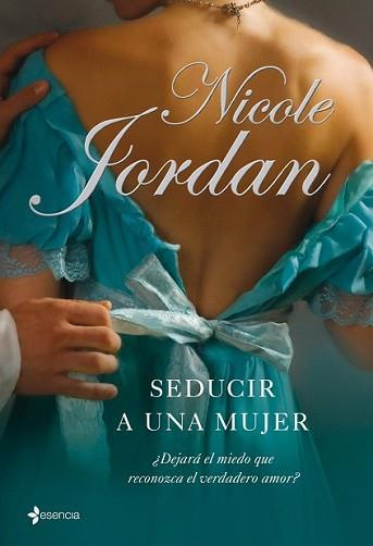 SEDUCIR A UNA MUJER | 9788408083573 | JORDAN, NICOLE | Llibreria L'Illa - Llibreria Online de Mollet - Comprar llibres online