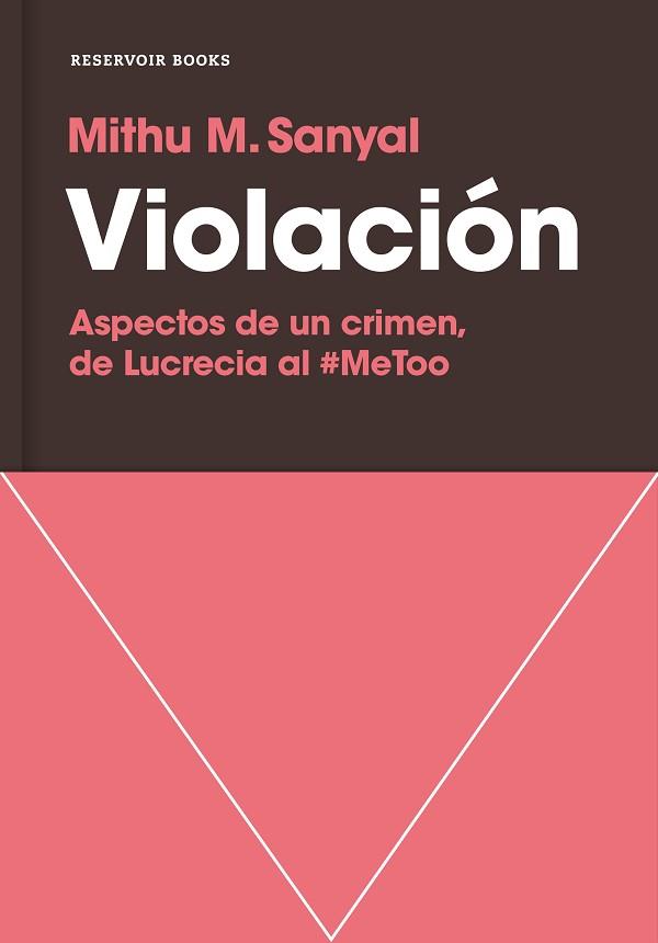 VIOLACIÓN | 9788417511081 | SANYAL, MITHU M. | Llibreria L'Illa - Llibreria Online de Mollet - Comprar llibres online