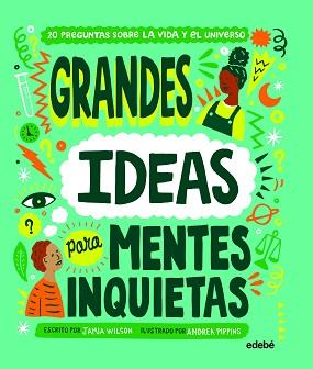 GRANDES IDEAS PARA MENTES INQUIETAS | 9788468349046 | WILSON, JAMIA | Llibreria L'Illa - Llibreria Online de Mollet - Comprar llibres online