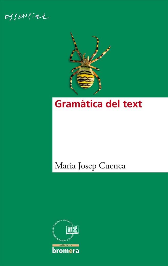 GRAMATICA DEL TEXT | 9788498243550 | CUENCA, MARIA JOSEP | Llibreria L'Illa - Llibreria Online de Mollet - Comprar llibres online