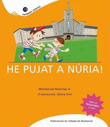 HE PUJAT A NURIA | 9788498831627 | MARTINEZ D, MONTSERRAT / GLORIA FORT | Llibreria L'Illa - Llibreria Online de Mollet - Comprar llibres online