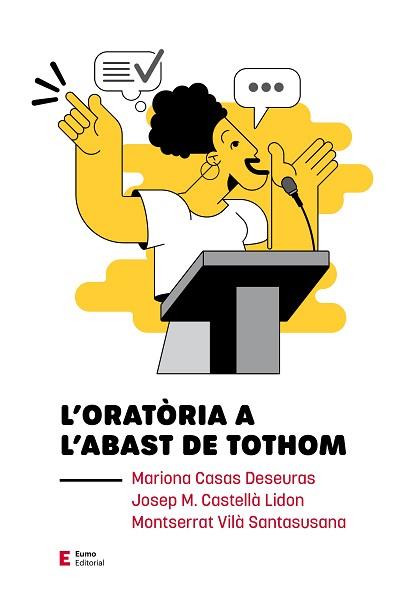 ORATÒRIA A L'ABAST DE TOTHOM, L' | 9788497667074 | CASAS DESEURAS, MARIONA/CASTELLÀ LIDON, JOSEP M./VILÀ SANTASUSANA, MONTSERRAT