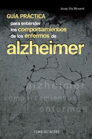 GUIA PRACTICA DEL ALZHEIMER | 9788480633918 | VILA MIRAVENT, JOSEP | Llibreria L'Illa - Llibreria Online de Mollet - Comprar llibres online