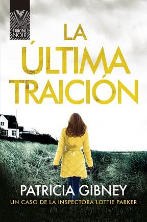 ULTIMA TRAICIÓN, LA | 9788417333812 | GIBNEY, PATRICIA | Llibreria L'Illa - Llibreria Online de Mollet - Comprar llibres online