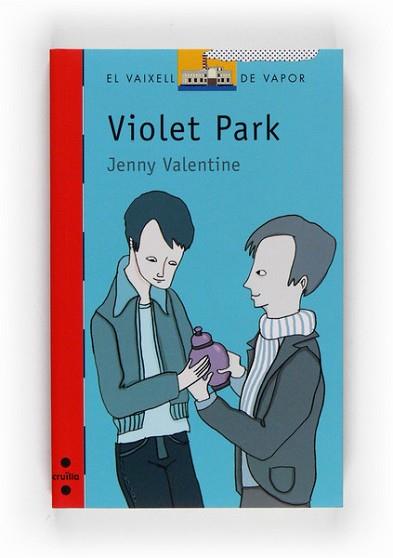 VIOLET PARK | 9788466123143 | VALENTINE, JENNY | Llibreria L'Illa - Llibreria Online de Mollet - Comprar llibres online