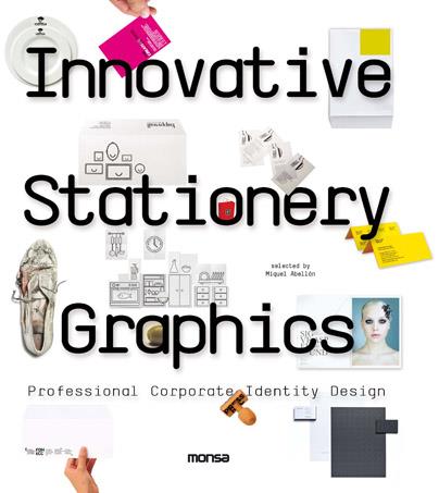 INNOVATIVE STATIONERY GRAPHICS | 9788415223139 | ABELLAN, MIQUEL | Llibreria L'Illa - Llibreria Online de Mollet - Comprar llibres online