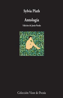 ANTOLOGIA | 9788475229294 | PLATH, SYLVIA | Llibreria L'Illa - Llibreria Online de Mollet - Comprar llibres online