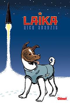 LAIKA | 9788483577172 | ABADZIS, NICK | Llibreria L'Illa - Llibreria Online de Mollet - Comprar llibres online