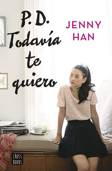 PD TODAVÍA TE QUIERO | 9788408155270 | HAN, JENNY | Llibreria L'Illa - Llibreria Online de Mollet - Comprar llibres online