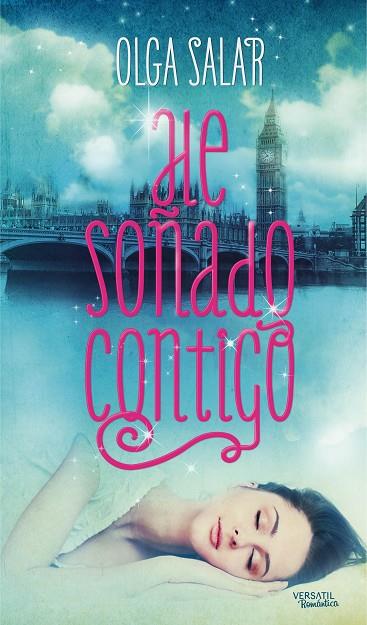 HE SOÑADO CONTIGO | 9788494120572 | SALAR, OLGA | Llibreria L'Illa - Llibreria Online de Mollet - Comprar llibres online