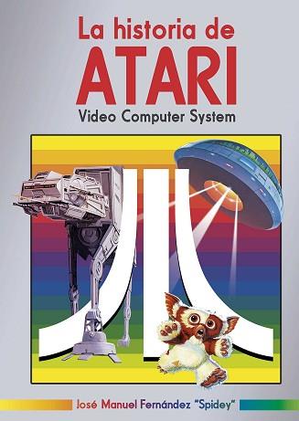 HISTORIA DE ATARI, LA | 9788417389604 | FERNÁNDEZ, JOSÉ MANUEL | Llibreria L'Illa - Llibreria Online de Mollet - Comprar llibres online