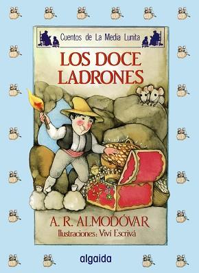 DOCE LADRONES, LOS | 9788476470060 | ALMODOVAR, ANTONIO | Llibreria L'Illa - Llibreria Online de Mollet - Comprar llibres online