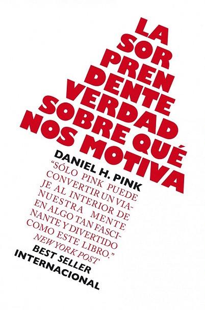 SORPRENDENTE VERDAD SOBRE QUE NOS MOTIVA, LA | 9788498750782 | PINK, DANIEL H. | Llibreria L'Illa - Llibreria Online de Mollet - Comprar llibres online