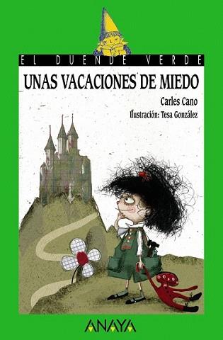 VACACIONES DE MIEDO, UNAS | 9788466777155 | CANO, CARLES | Llibreria L'Illa - Llibreria Online de Mollet - Comprar llibres online