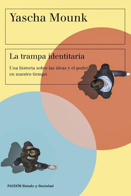 TRAMPA IDENTITARIA, LA | 9788449342813 | MOUNK, YASCHA | Llibreria L'Illa - Llibreria Online de Mollet - Comprar llibres online