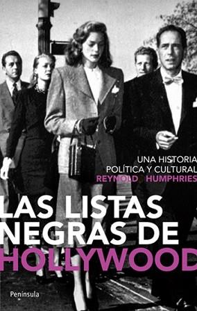 LISTAS NEGRAS DE HOLLYWOOD, LAS | 9788483078709 | HUMPHRIES, REYNOLD | Llibreria L'Illa - Llibreria Online de Mollet - Comprar llibres online