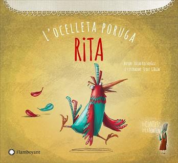 RITA L'OCELLETA PORUGA | 9788494504280 | KOZIKOGLU, TÜLIN | Llibreria L'Illa - Llibreria Online de Mollet - Comprar llibres online