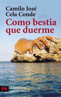 COMO BESTIA QUE DUERME | 9788420656496 | CELA CONDE, CAMILO JOSE | Llibreria L'Illa - Llibreria Online de Mollet - Comprar llibres online