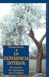 EXPERIENCIA INTERIOR, LA | 9788497541053 | MERTON, THOMAS | Llibreria L'Illa - Llibreria Online de Mollet - Comprar llibres online