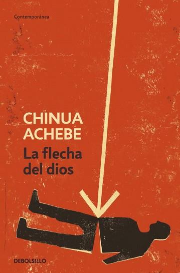 FLECHA DE DIOS, LA | 9788499082707 | ACHEBE, CHINUA | Llibreria L'Illa - Llibreria Online de Mollet - Comprar llibres online