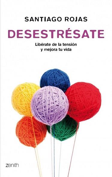 DESESTRÉSATE | 9788408008385 | ROJAS POSADA, SANTIAGO | Llibreria L'Illa - Llibreria Online de Mollet - Comprar llibres online