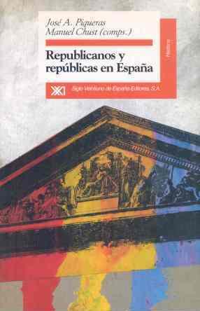 REPUBLICANOS Y REPUBLICAS EN ESPAÑA | 9788432309090 | PIQUERAS,JOSE | Llibreria L'Illa - Llibreria Online de Mollet - Comprar llibres online