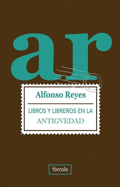 LIBROS Y LIBREROS EN LA ANTIGÜEDAD | 9788415174073 | REYES, ALFONSO