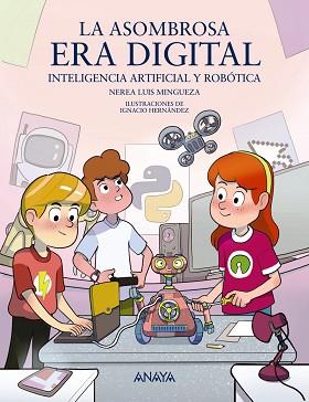 ASOMBROSA ERA DIGITAL, LA | 9788414342640 | LUIS MINGUEZA, NEREA | Llibreria L'Illa - Llibreria Online de Mollet - Comprar llibres online