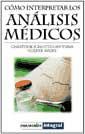 COMO INTERPRETAR LOS ANALISIS CLINICOS | 9788479014285 | SCHOTTDORF-TIMM, CHRISTINE | Llibreria L'Illa - Llibreria Online de Mollet - Comprar llibres online