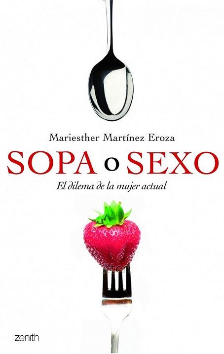 SOPA O SEXO | 9788408109914 | MARTÍNEZ EROSA, MARIAESTHER | Llibreria L'Illa - Llibreria Online de Mollet - Comprar llibres online