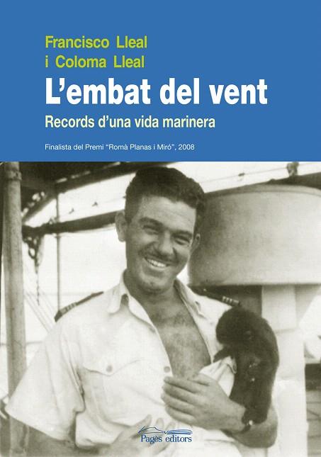 EMBAT DEL VENT, L' | 9788497797702 | LLEAL, FRANCISCO / COLOMA LEAL | Llibreria L'Illa - Llibreria Online de Mollet - Comprar llibres online