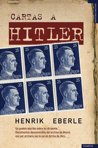 CARTAS A HITLER | 9788492567058 | EBERLE, HENRIK | Llibreria L'Illa - Llibreria Online de Mollet - Comprar llibres online