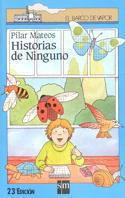 HISTORIAS DE NINGUNO | 9788434809079 | MATEOS, PILAR | Llibreria L'Illa - Llibreria Online de Mollet - Comprar llibres online