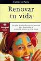 RENOVAR TU VIDA | 9788479013615 | PARIS, CARMELA | Llibreria L'Illa - Llibreria Online de Mollet - Comprar llibres online