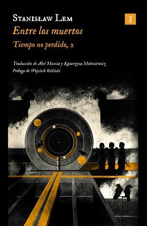 ENTRE LOS MUERTOS | 9788419581419 | LEM, STANISLAW | Llibreria L'Illa - Llibreria Online de Mollet - Comprar llibres online